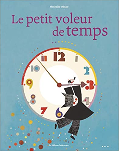 Le petit voleur de temps